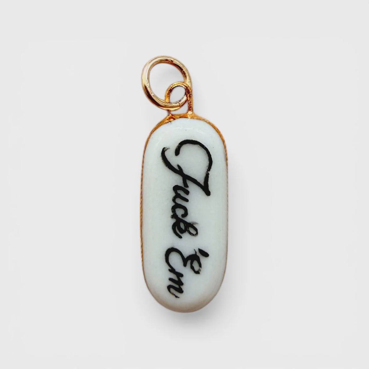 Fuck Em Charm