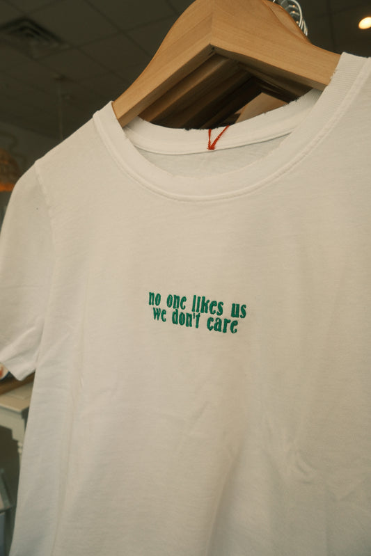 No One Likes Us Darling Tee