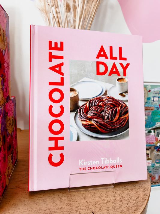 Chocolate All Day: Recipes for indulgence - morning, noon and night