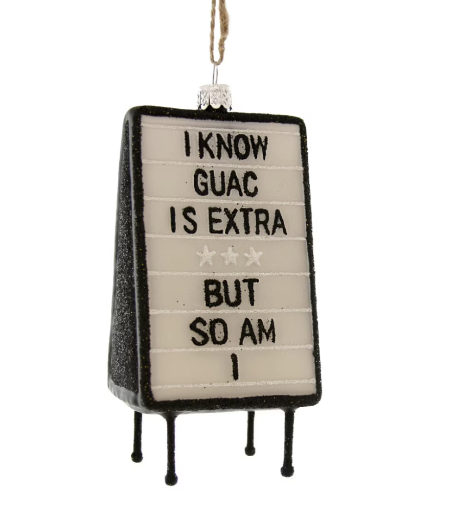 EXTRA GUAC ORNAMENT